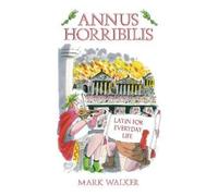 Mark Walker Annus Horribilis (Tascabile)