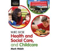 Mark Walsh WJEC GCSE Health and Social Care, and Childcare (Tascabile)
