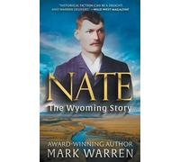 Mark Warren Nate the Wyoming Story (Tascabile) Nate Champion Duology