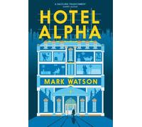 Mark Watson Hotel Alpha (Tascabile)