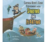 Mark Weakland Captain Kidd's Crew Experiments with Sinking (Tascabile)
