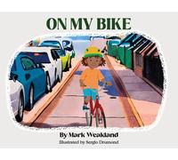 Mark Weakland On My Bike (Tascabile)