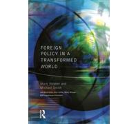 Mark Webber Michael Smith Foreign Policy In A Transformed World (Tascabile)