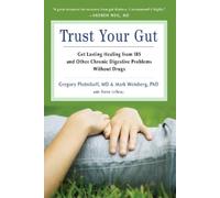 Mark Weisberg Gregory Plotnikoff Trust Your Gut Trust Your Gut (Tascabile)