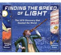 Mark Weston Finding the Speed of Light (Copertina rigida) History Makers Series