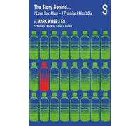 Mark Wheeller Ann The Story Behind... I Love You, Mum - I Promise I (Tascabile)