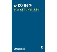 Mark Wheeller Missing Dan Nolan (Tascabile)