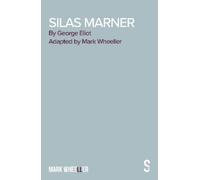Mark Wheeller Silas Marner - The Play (Tascabile)