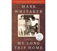 Mark Whitaker My Long Trip Home (Tascabile)