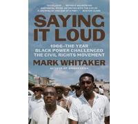 Mark Whitaker Saying It Loud (Tascabile)