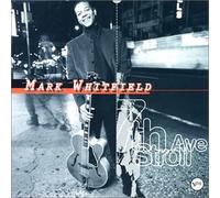 Mark Whitfield - 7th Avenue Stroll