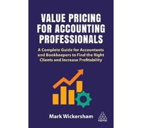 Mark Wickersham Value Pricing for Accounting Professionals (Copertina rigida)