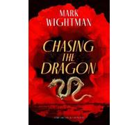 Mark Wightman Chasing the Dragon (Tascabile) Betancourt Mysteries