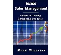Mark Wilensky Inside Sales Management (Tascabile)