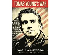 Mark Wilkerson Tomas Young's War (Copertina rigida)