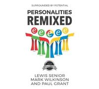 Mark Wilkinson Paul Grant Lewis Senior Personalities Remixed (Tascabile) Remixed