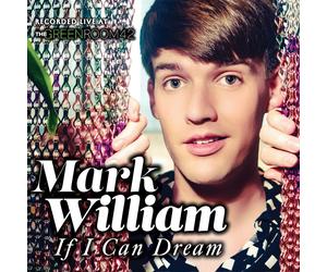 Mark William If I Can Dream: Live at The Green Room 42 (CD)