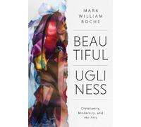 Mark William Roche Beautiful Ugliness (Copertina rigida)