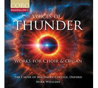 Mark Williams Voices of Thunder: Works for Choir & Organ (CD) Album