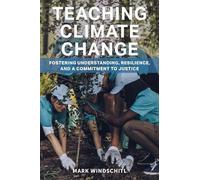 Mark Windschitl Teaching Climate Change (Tascabile)