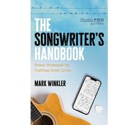 Mark Winkler The Songwriter's Handbook (Tascabile) Music Pro Guides