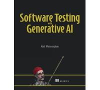 Mark Winteringham Software Testing with Generative AI (Copertina rigida)