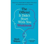 Mark Wolynn It Didn't Start With You Workbook (Tascabile)