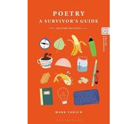 Mark Yakich Poetry: A Survivor's Guide (Tascabile)