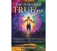 Mark Yansen The Power of TrueLove (Tascabile)