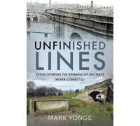 Mark Yonge Unfinished Lines (Copertina rigida)