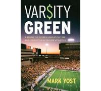 Mark Yost Varsity Green (Copertina rigida)