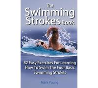 Mark Young The Swimming Strokes Book (Tascabile)