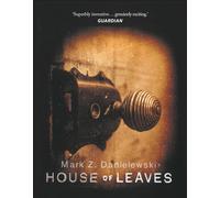 Mark Z Danielewski House Of Leaves (Copertina rigida)