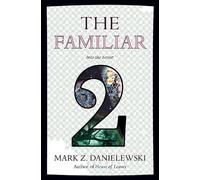 Mark Z. Danielewski The Familiar, Volume 2 (Tascabile) Familiar