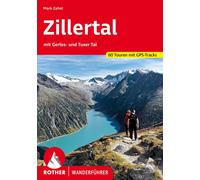 Mark Zahel Zillertal: mit Gerlos- und Tuxer Tal. 60 Touren mit GPS-T (Tascabile)