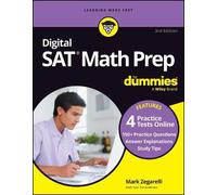 Digital SAT Math Prep for Dummies: Book + 4 Practice Tests Online, Updated for the New Digital Format