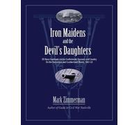 Mark Zimmerman Iron Maidens and the Devil's Daughters (Tascabile)