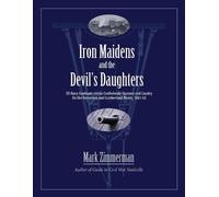 Mark Zimmerman Iron Maidens and the Devil's Daughters (Tascabile)