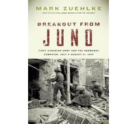 Mark Zuehlke Breakout from Juno (Copertina rigida)
