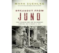 Mark Zuehlke Breakout from Juno (Tascabile)