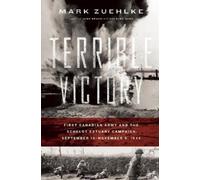 Mark Zuehlke Terrible Victory (Tascabile)