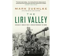 Mark Zuehlke The Liri Valley (Tascabile)