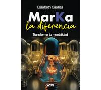 Marka la diferencia: Transforma tu mentalidad