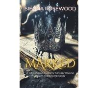 MARKED: A Why Choose Academy Fantasy Reverse Harem Knotting Romance