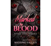 Marked by Blood: A Dark Mafia Reverse Harem Romance