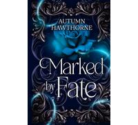 Marked by Fate: 2