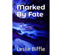 Marked By Fate
