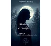 Marked by Moonlight: 1