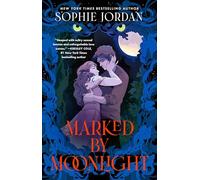 Marked by Moonlight: Volume 1