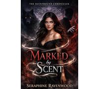 Marked by Scent: 1